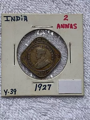 India British 2 Annas 1927 • $11