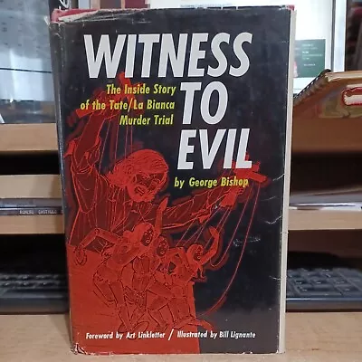 Witness To Evil HC/DJ First Edition George Bishop 1970 1971 Charles Manson Trial • $45
