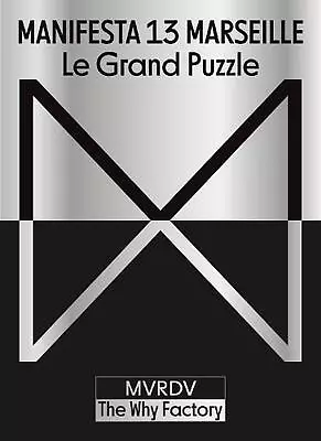 Manifesta 13 Marseille: Le Grand Puzzle By Manifesta 13 Marseille (English) Pape • $40.35