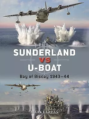 Sunderland Vs U-boat - 9781472854810 • £12.70