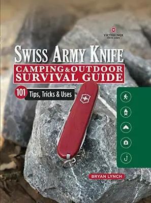 £11.19 • Buy Victorinox Swiss Army Knife Camping  Outdoor Survival Guide: 101 Tips Tricks And