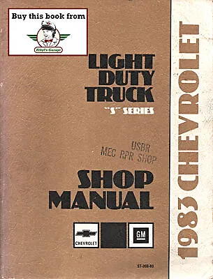 1983 Chevrolet Light Truck  S Series  S-10 Repair Service Shop Manual • $29.95