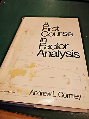 A First Course In Factor Analysis Hardcover Andrew Laurence Comre • $10
