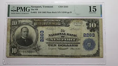 $10 1902 Newport Vermont VT National Currency Bank Note Bill Ch. #2263 F15 PMG • $474.99