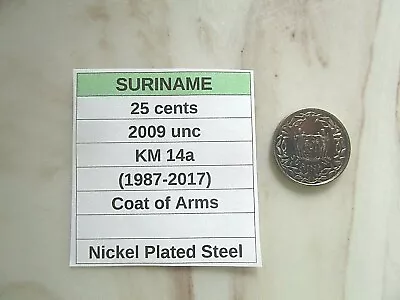 SURINAME 25 Cents 2009 Unc Km 14a (1987-2017) • $3.52