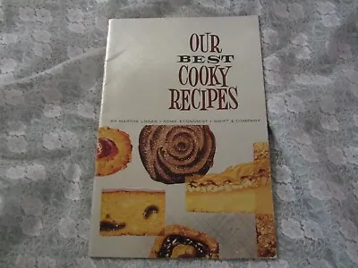 Vintage 1964 Our Best Cooky Recipes Cookbook Swift & Co By Martha Logan Cookie • $5