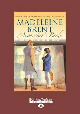 Moonraker's Bride Brent Madeleine Very Good Book • $39.93