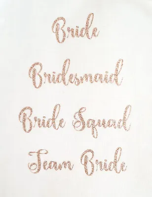 £2.99 • Buy Wedding Iron On Tshirt Transfer Bride Bridesmaid Hen Party ROSE GOLD Glitter DIY