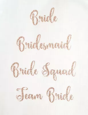 £2.99 • Buy Wedding Iron On Tshirt Transfer Bride Bridesmaid Hen Party ROSE GOLD Glitter DIY