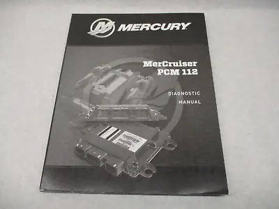 90-8M0109714 2017 Mercury Mercruiser Diagnostic Service Manual PCM 112 • $48.75