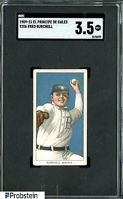 T206 Fred Burchell Buffalo El Principe De Gales EPDG RARE BACK SGC 3.5 VG+ • $44.57