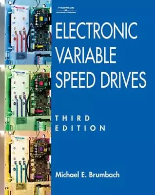 Electronic Variable Speed Drives - Paperback Brumbach Michael E. • $34.34