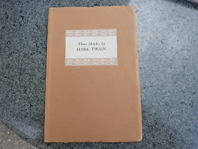 Three Sketches By Mark Twain. First Edition In Wrappers. 1946 • $80