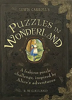 £3.15 • Buy Alice's In Puzzles In Wonderland By Richard Wolfrik Galland
