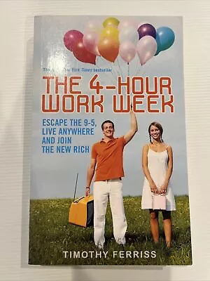 The 4-Hour Work Week By Timothy Ferriss 2007 Paperback Escape 9-5 Self Help • $5