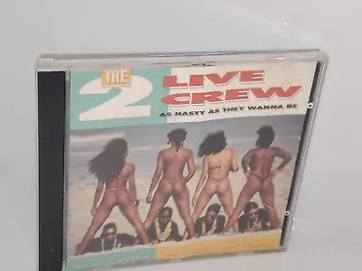 The 2 Live Crew As Nasty As They Wanna Be CD.HTF • $14.99