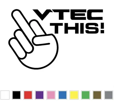 Vtec This Car Stickers Funny Jdm Civic Integra Accord Decals  Dohc Sohc Ivtec • $8.99