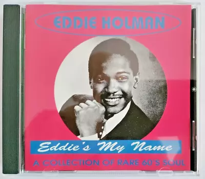 Eddie Holman & Larks -  Eddie's My Name  - Goldmine - GSCD 31 • £10.80