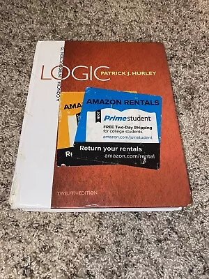 A Concise Introduction To Logic By Patrick J. Hurley • $50