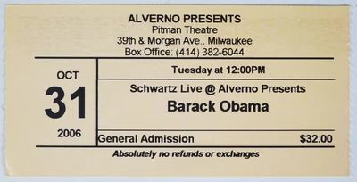 $8.50 • Buy Oct 31, 2006 BARACK OBAMA Live Appearance Ticket Stub-Alverno College MILWAUKEE