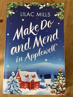 Make Do And Mend In Applewell By Lilac Mills (Paperback 2021) • £0.99