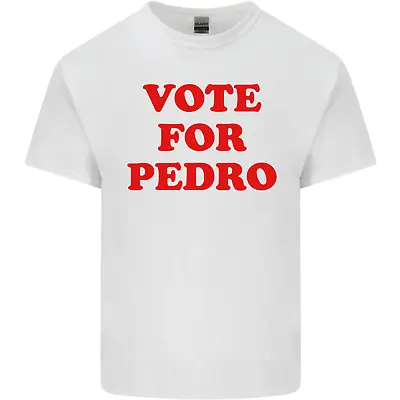Vote For Pedro Mens Cotton T-Shirt Tee Top • $9.99