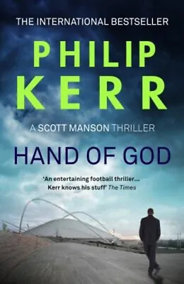 Hand Of God Paperback Philip Kerr • £4.73