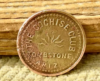 $77.95 • Buy Ca 1920's TOMBSTONE, ARIZONA (COCHISE CO)  COCHISE CLUB  (SALOON) BRASS TOKEN