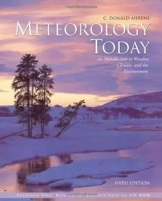 Meteorology Today: An Introduction To Weather Climate And The Environme - GOOD • $7.07