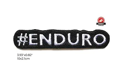 Hashtag #ENDURO Embroidered Patch Motorcycle Biker KTM Dirtbike Off Road Iron On • $3.20