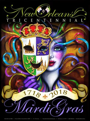 2018 Mardi Gras  Andrea Mistretta Poster Tricentennial Year 1718-2018 HARD To Fi • $32.75