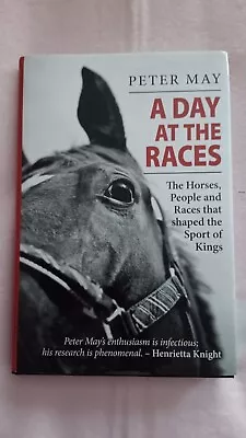 A Day At The Races Peter May • £10