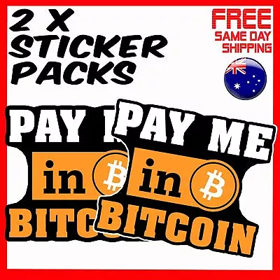 2 X Stickers Pay Me In Bitcoin  Currency Blockchain Investor Trader Sticker • $4.24