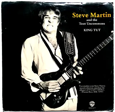 STEVE MARTIN - King Tut  / Hoedown At Alice’s - Vinyl 7  45rpm 1978 WBS 8577 • $7.79