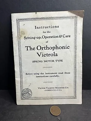 Vintage 1926 INSTRUCTION MANUAL ORTHOPHONIC VICTROLA Victor Original • $15.99
