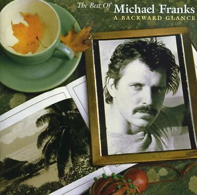 Michael Franks - The Best Of Michael Franks: A Backward Glance [New CD] Reissue • $12.20