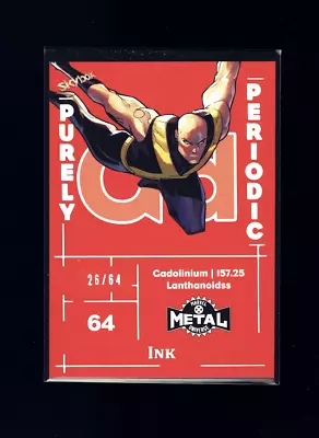 2021 Marvel Metal X-men Purely Periodic Ink #d /64 Gadolinium Lanthanoidss  • $25