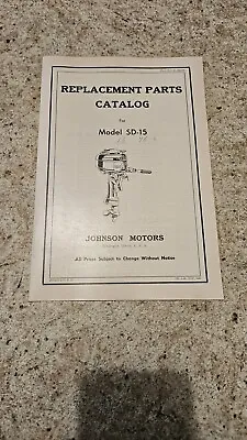 Vintage Johnson Outboard Boat Motor  Parts Catalog 1946-48 SD-15 16HP Model • $20