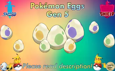 ⚔️Shiny/Non-shiny Gen 5 Eggs 6IV🛡️Pokémon Sword/Shield (💯Legal) • $3.99