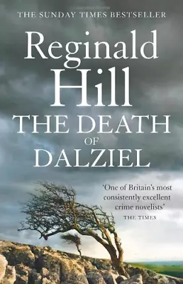 Dalziel & Pascoe (20) — THE DEATH OF DALZIEL: A Dalziel And Pascoe Novel: Book 2 • £4.26