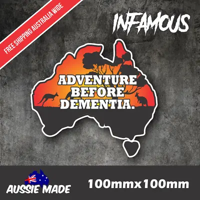$4.95 • Buy ADVENTURE BEFORE DEMENTIA CAR UTE STICKER Aussie Car Flag 4x4 Funny Ute 100mm
