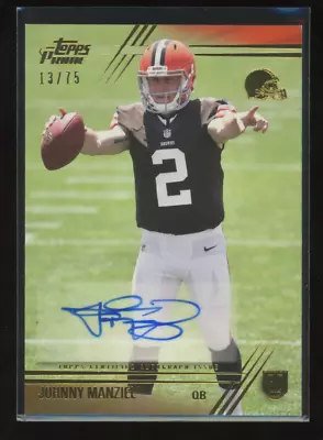 2014 Topps Prime Gold #13/75 Johnny Manziel Rookie Autograph Rc Variation Auto • $26.32