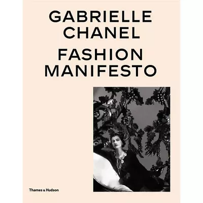 Gabrielle Chanel: Fashion Manifesto • $69