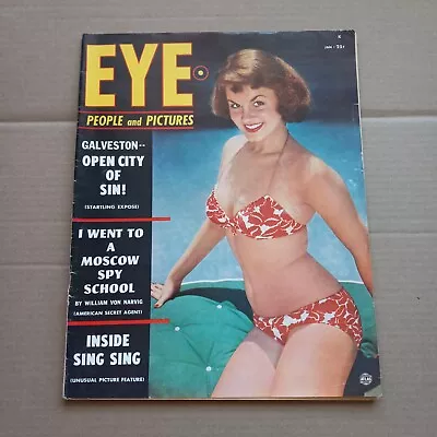 Eye (January 1952) Vol 2 No 3. Galveston City Of Sin! Moscow Spy School. Sing S • $14.50