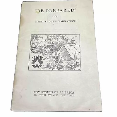 BSA  Be Prepared  For Merit Badge Examinations Pamphlet Copyright 1919 BS-820A • $20