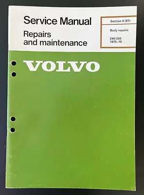 1975-1985 Volvo 240 Body Repairs Service Manual • $39.95