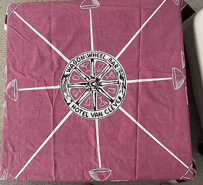 VINTAGE WESTERN TABLECLOTH HOTEL VAN CLEVE WAGON WHEEL BAR DAYTON OHIO 50  X 53  • $65