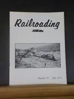 Railroading Magazine #39 July 1971 Sherman Hill  Vulcan's Duplex • $8