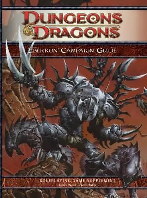 Den Of Shadows Ser.: Eberron Campaign Guide By Keith Baker Wizards RPG Team And • $29.99