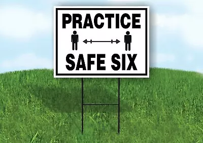 PRACTICE SAFE SIX Yard Sign With Stand LAWN SIGN • $19.99